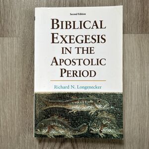 Biblical Exegesis in the Apostolic Period 2nd Edition Richard N Longenecker Book